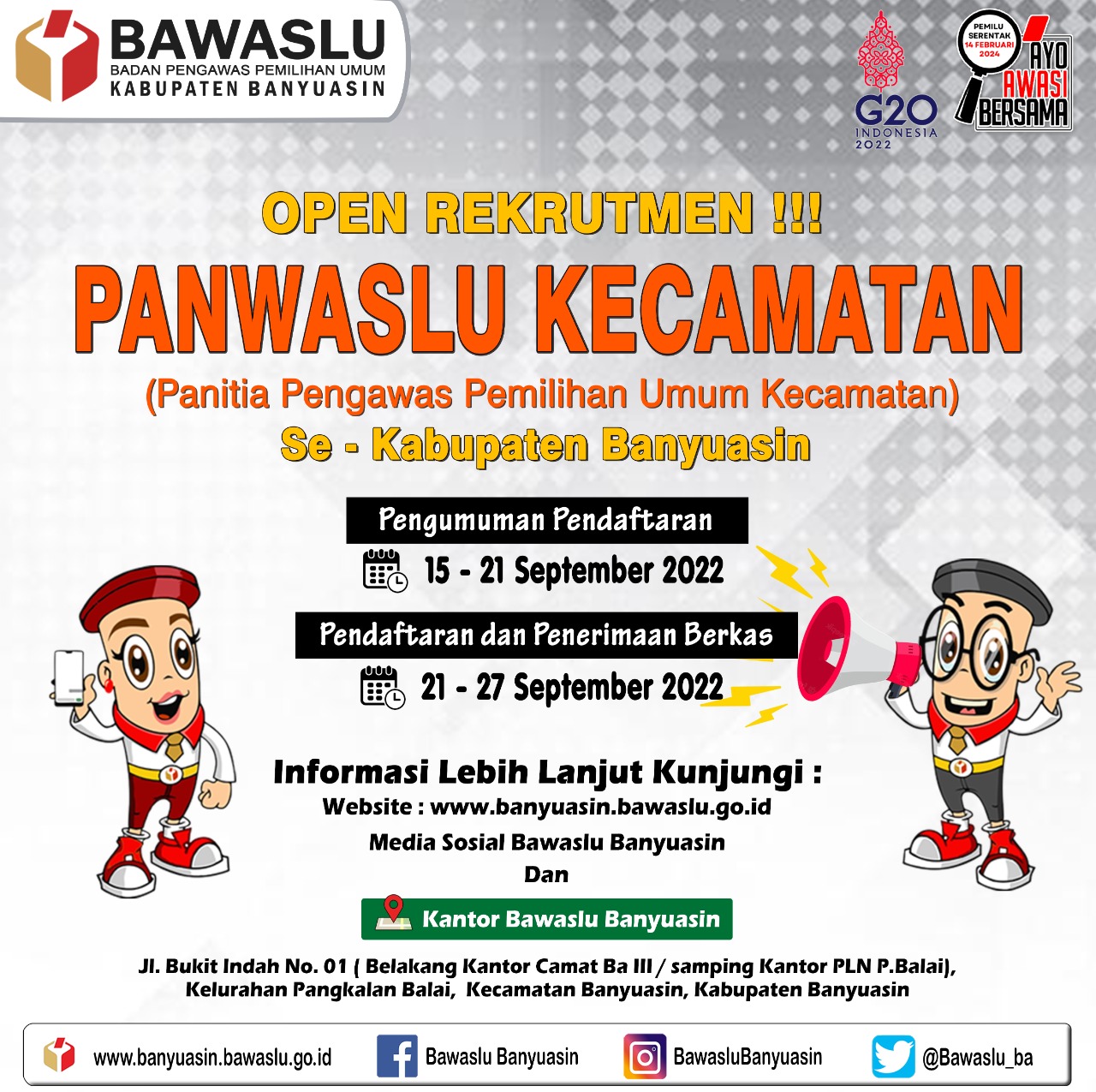 Sosialisasi Perekrutan Panwaslu Kecamatan Se-Kabupaten Banyuasin