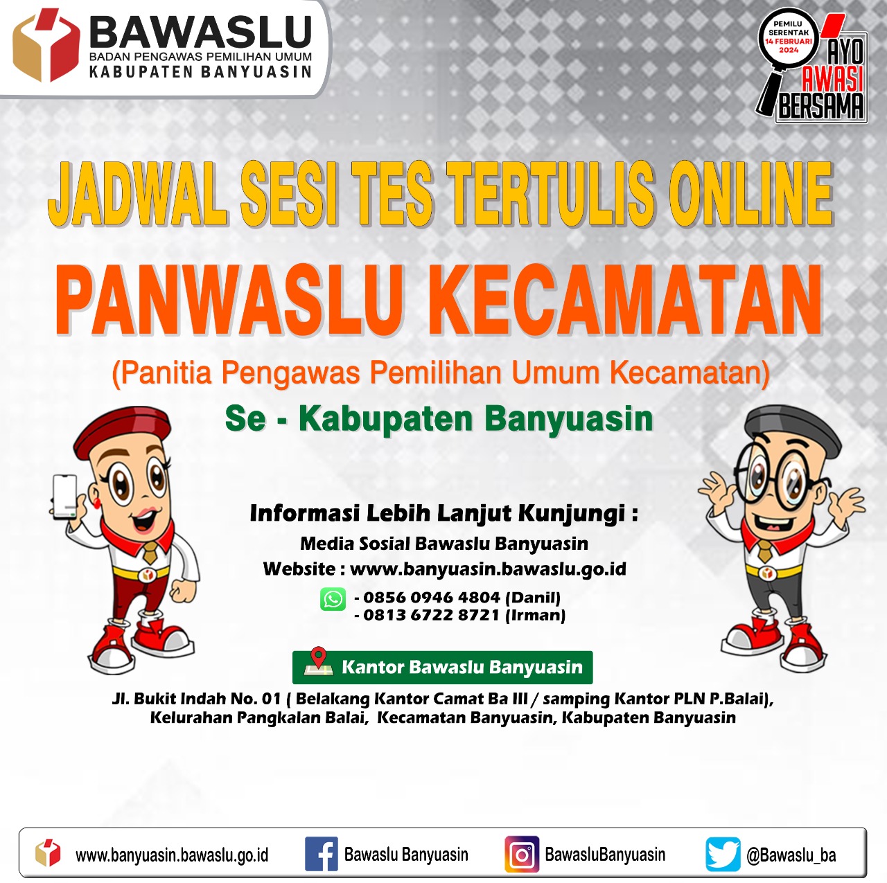 JADWAL TES TERTULIS ONLINE PANWASLU CAM KABUPATEN BANYUASIN
