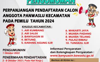 Pengumuman Perpanjangan Pendaftaran Panwaslu Kecamatan Kabupaten Banyuasin
